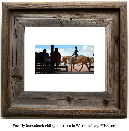 family horseback riding near me in Warrensburg, Missouri